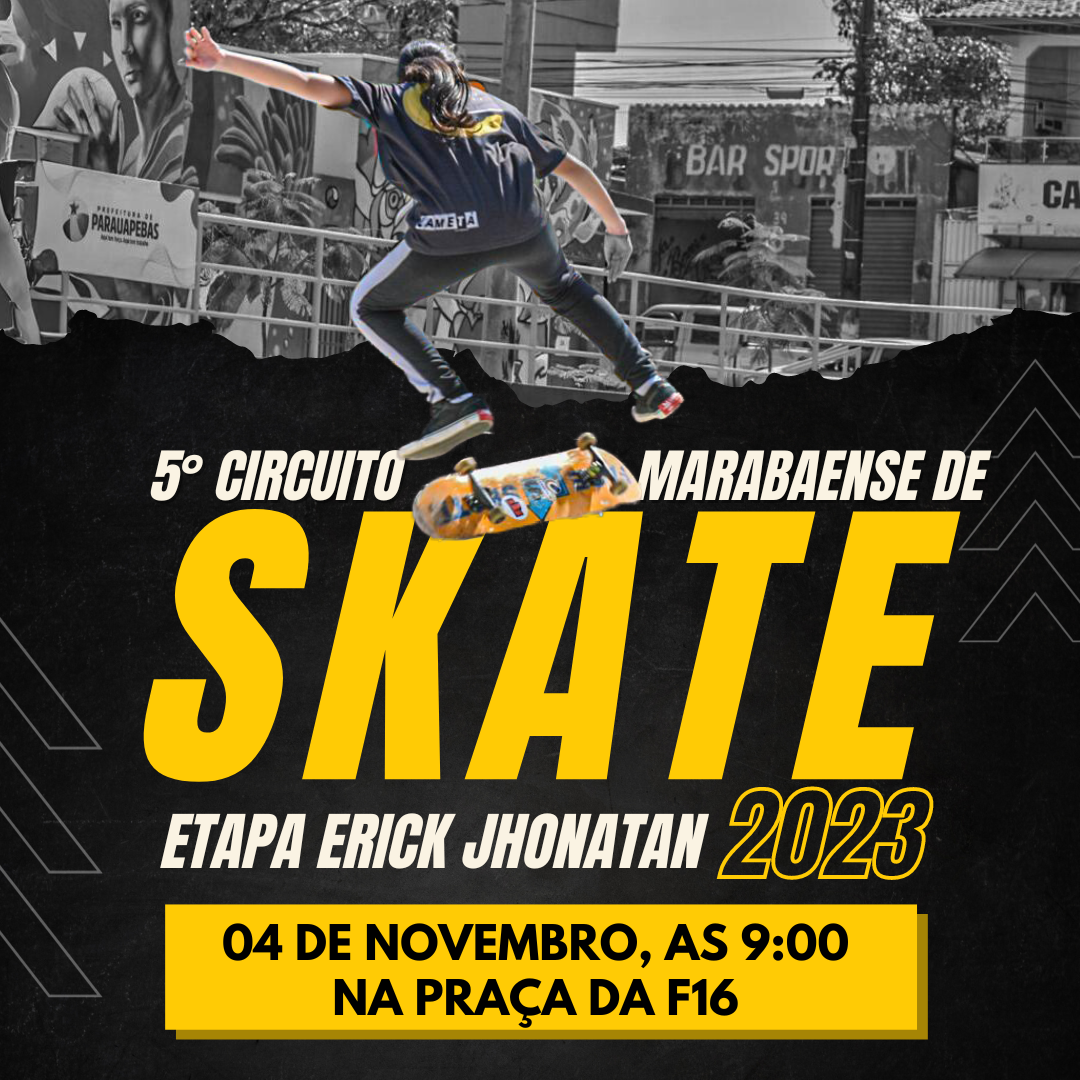 5° CIRCUITO MARABAENSE DE SKATE – 2023